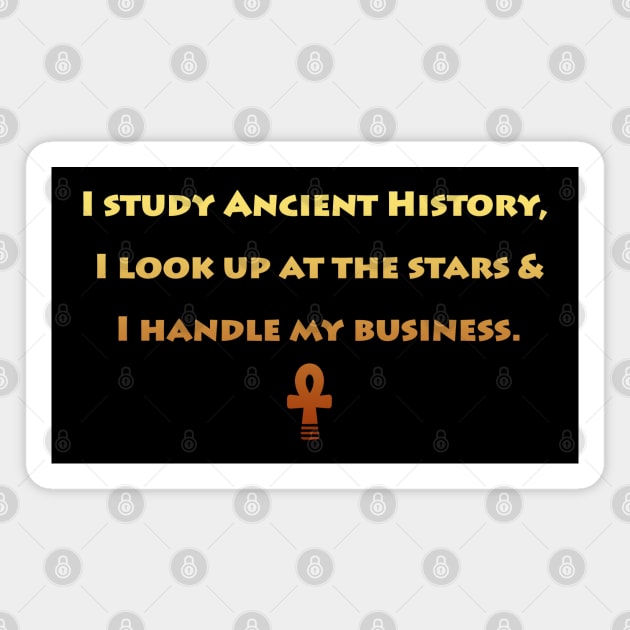 Ancient History Human. Magnet by hybridgothica